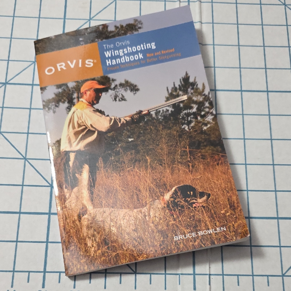Orvis‎ Wingshooting Handbook, 2008 NWOT, Shelf-sitter